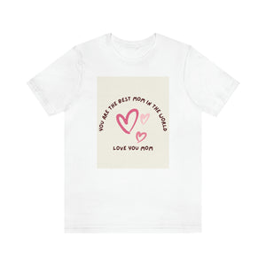 Unisex Jersey Short Sleeve Tee, Mom, Love